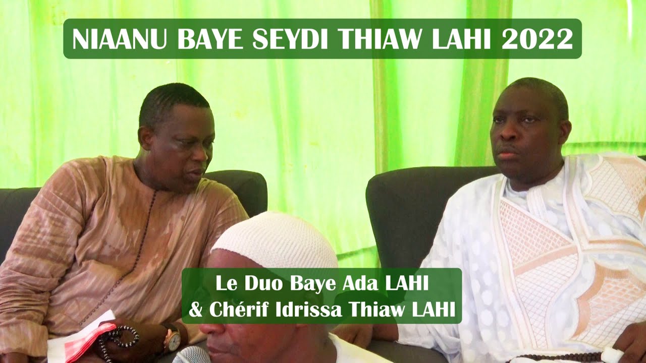 NIAANU BAYE SEYDI THIAW 2022 : Le Duo entre Baye Ada & Chérif Idrissa Lahi