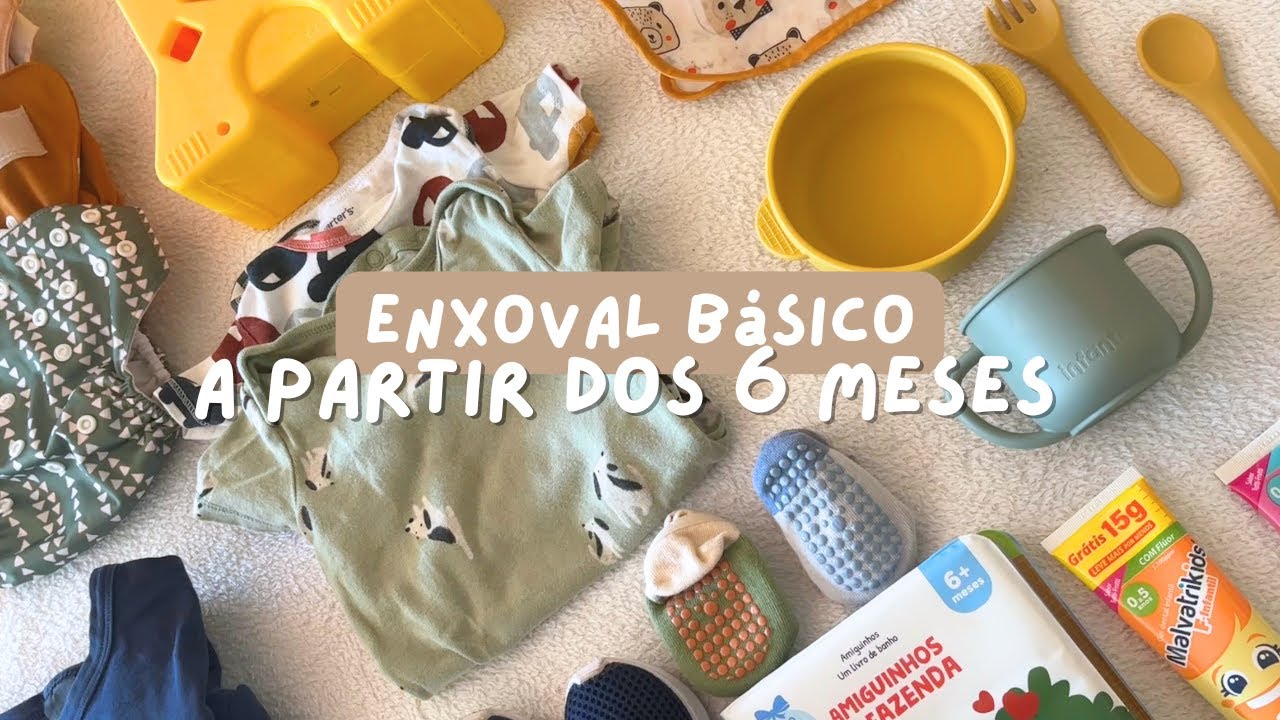 Enxoval básico, prático e funcional - a partir dos 6 meses | Thalita Campedelli