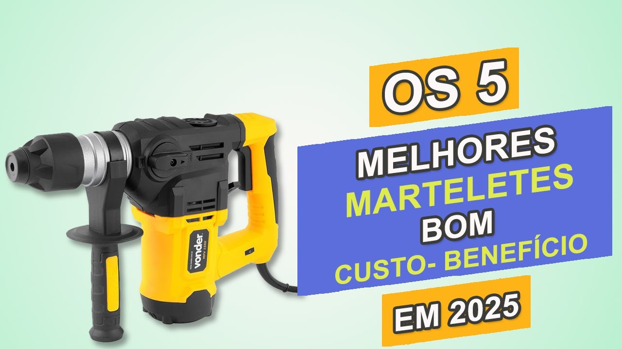 5 Melhores Marteletes Bom Custo Benefício em 2025 ( Perfurador e Rompedor )