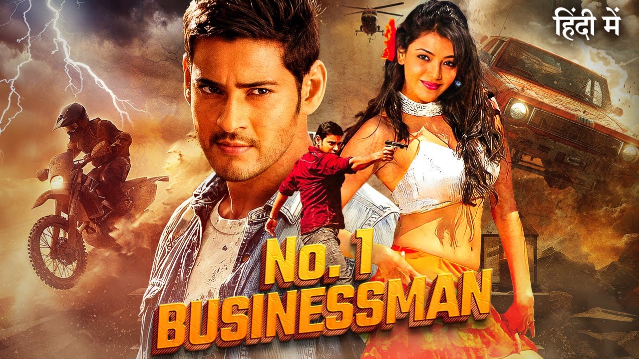 Super Star ⭐ Mahesh Babu's NO. 1 BUSINESSMAN Hindi Dubbed Movie | Kajal Aggarwal, Prakash Raj