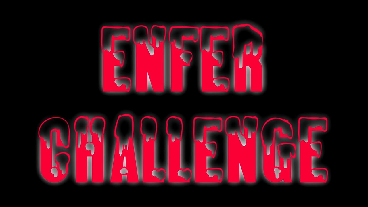 Enfer Challenge