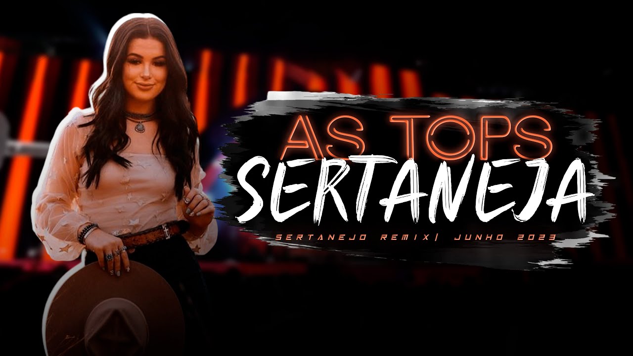 SET-MIX | AS TOPS SERTANEJA | ELETRONEJO | SERTANEJO REMIX | JUNHO 2023 [ AS MAIS TOCADAS ]