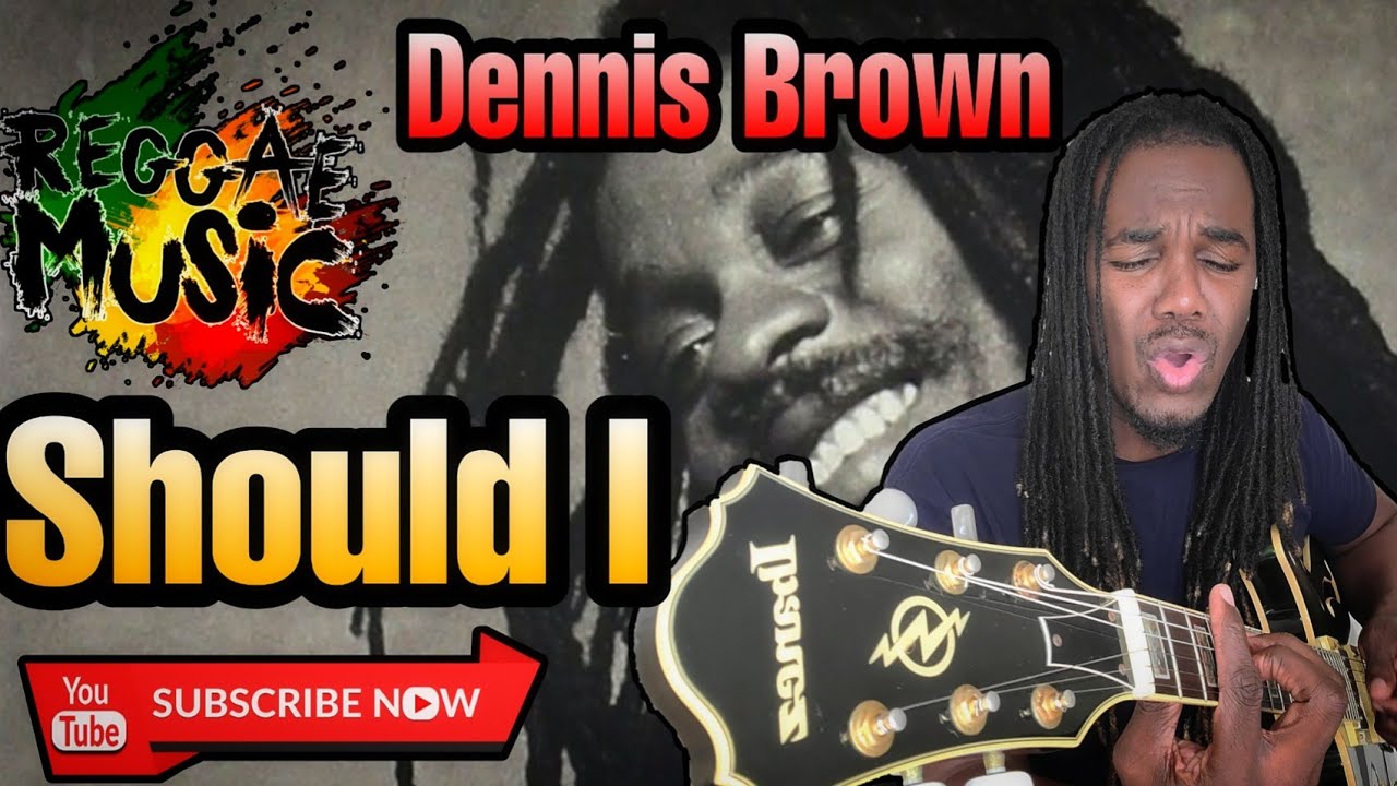 Dennis Brown - Should I Lesson + Tutorial
