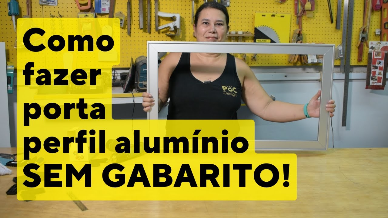 Como fazer portas de perfil de alumínio sem gabaritos