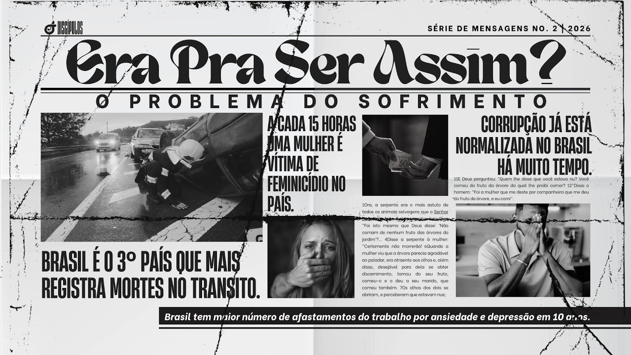 #04 ERA PRA SER ASSIM? O PROBLEMA DO SOFRIMENTO