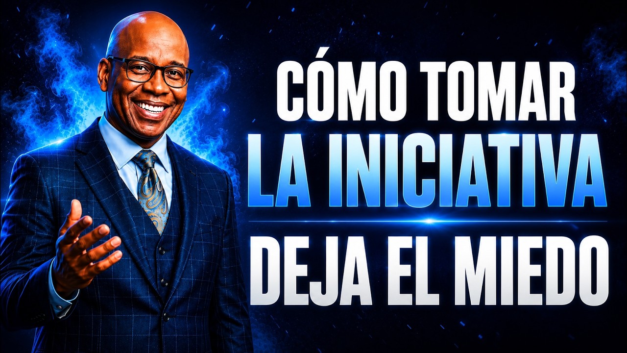 Año Nuevo 2026 | Cómo TOMAR LA INICIATIVA y vencer el MIEDO AL FRACASO | Randy Morrison