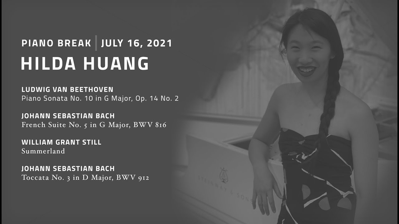 Hilda Huang, pianist | Piano Break
