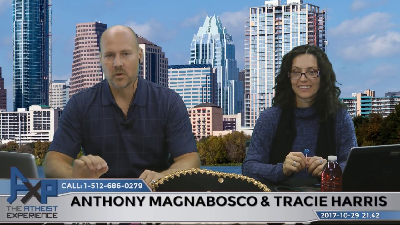 Atheist Experience 21.42 with Tracie Harris and Anthony Magnabosco