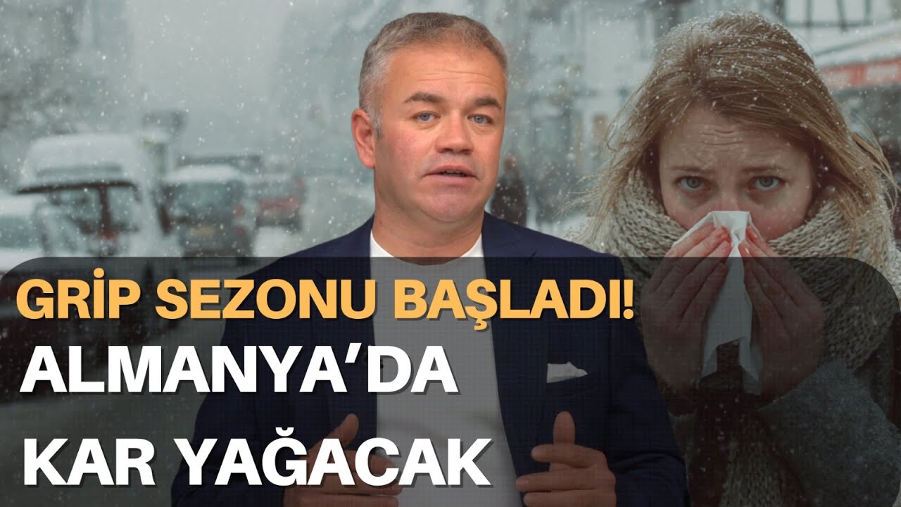 Grip sezonu: Almanya'ya kar yağacak - 25 Eylül 2025 Oktan Erdikmen