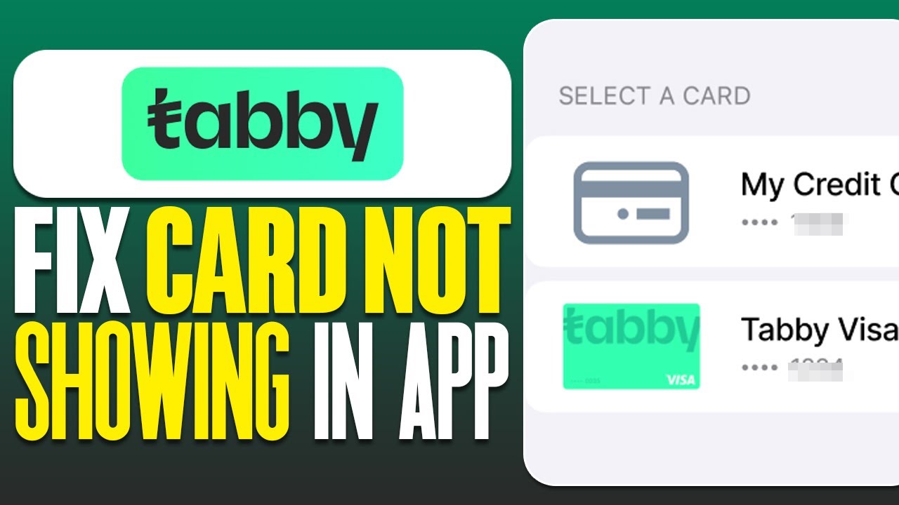 How To Fix Tabby Card Not Showing in App (2025)