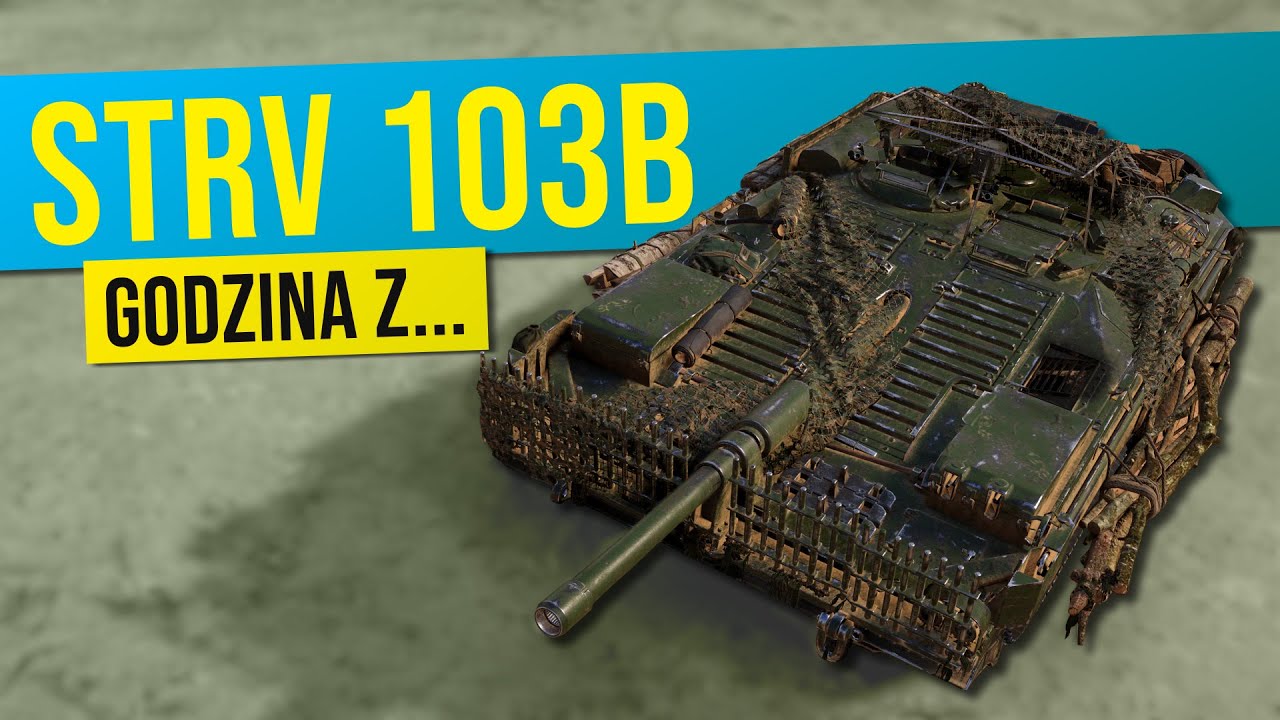 Godzina z STRV 103B - Stać z tyłu kampić... ale nie zawsze!