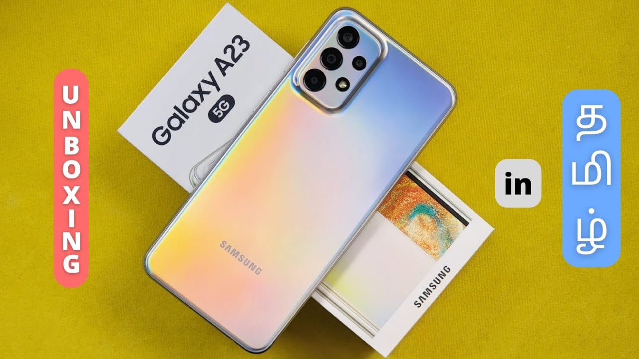 Samsung Galaxy A23 5G Unboxing in TAMIL