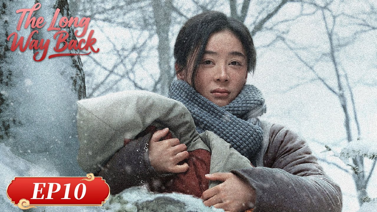 MULTI SUB | The Long Way Back | EP10 | Starring: HuJun, Li Naiwen, Chen Jingke, YuanShanshan