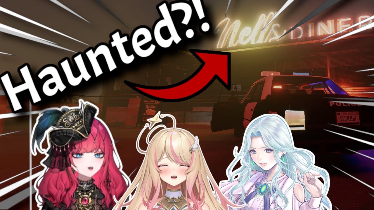 Scared VTubers Visit a Haunted Diner... it went well... 【Phasmophobia】