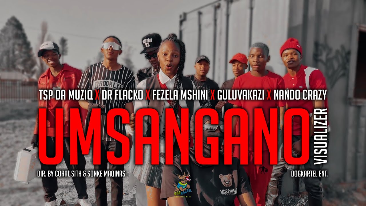 Umsangano -  Dr Flacko x Fezela Mshini x Guluvakazi x Nando Crazy [Visualizer]