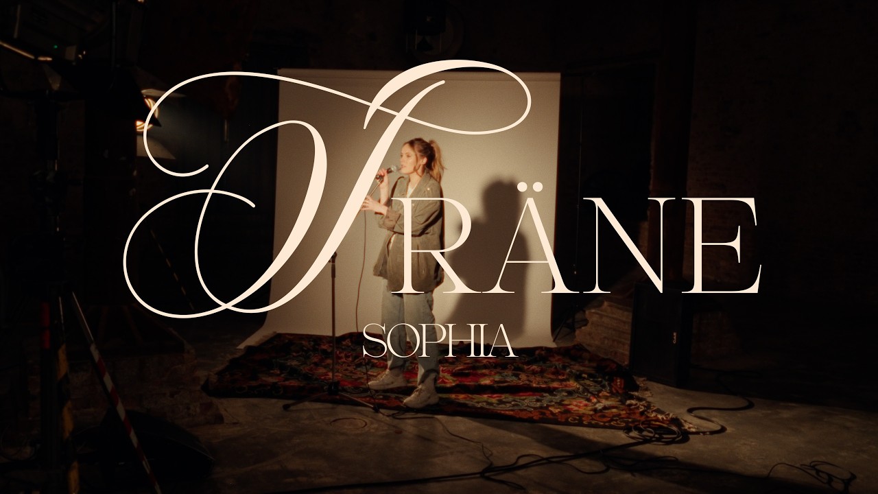 SOPHIA - Träne (Official Video)