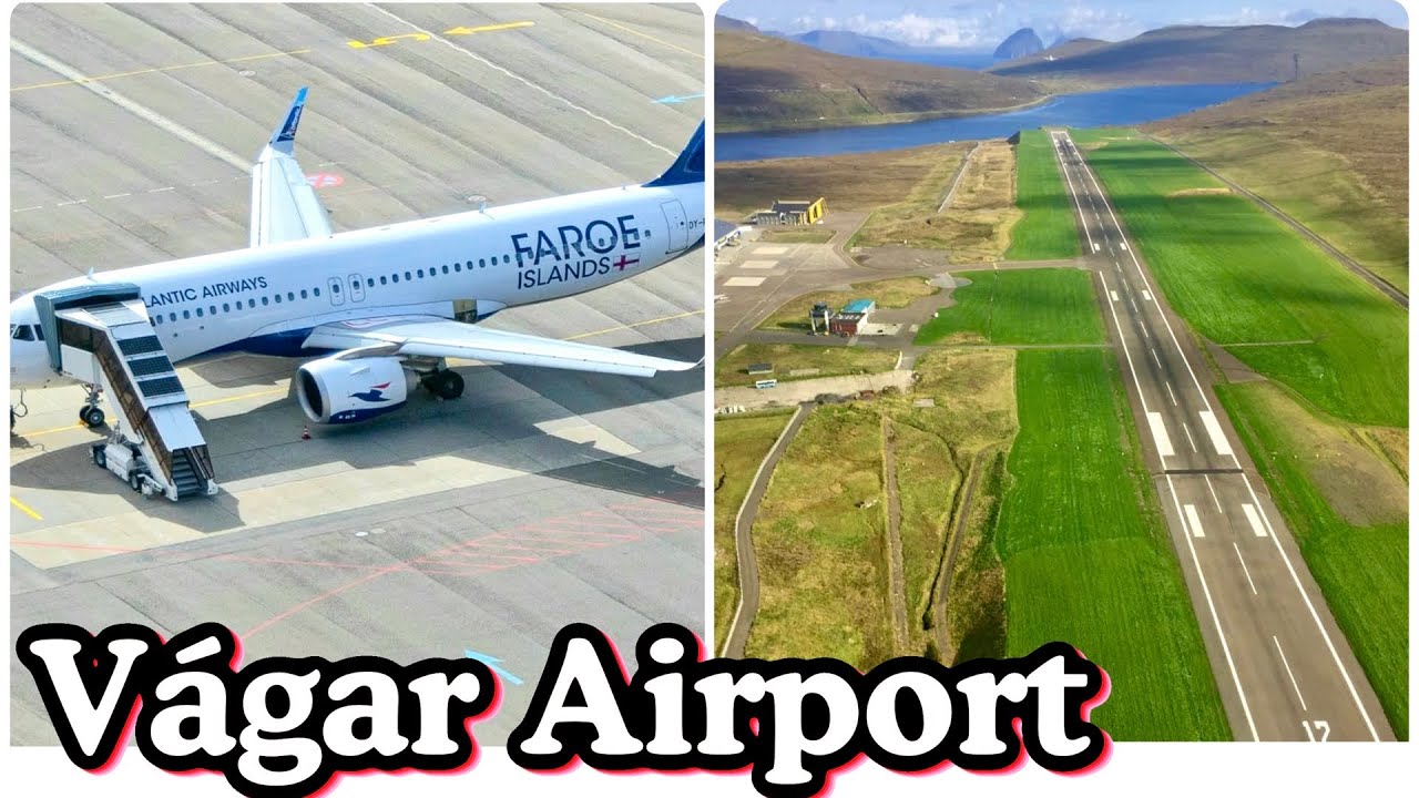 VÁGAR AIRPORT - FAROE ISLANDS (FAE)
