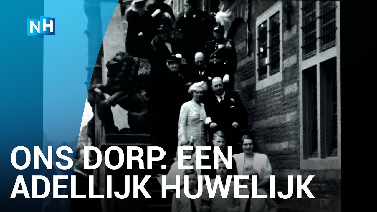 Ons Dorp: heel Alkmaar loopt uit voor een adellijk huwelijk