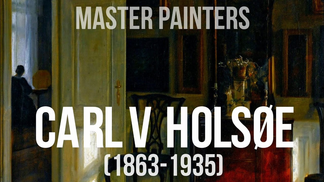 Carl Vilhelm Holsøe (1863-1935) 4K Collection of paintings. Isolation.