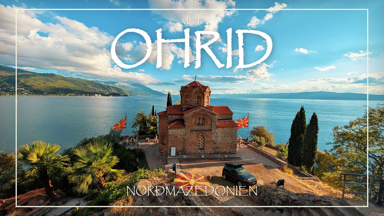 Der SCHÖNSTE ORT in NORDMAZEDONIEN - OHRID hat uns echt überrascht! | Balkan Roadtrip
