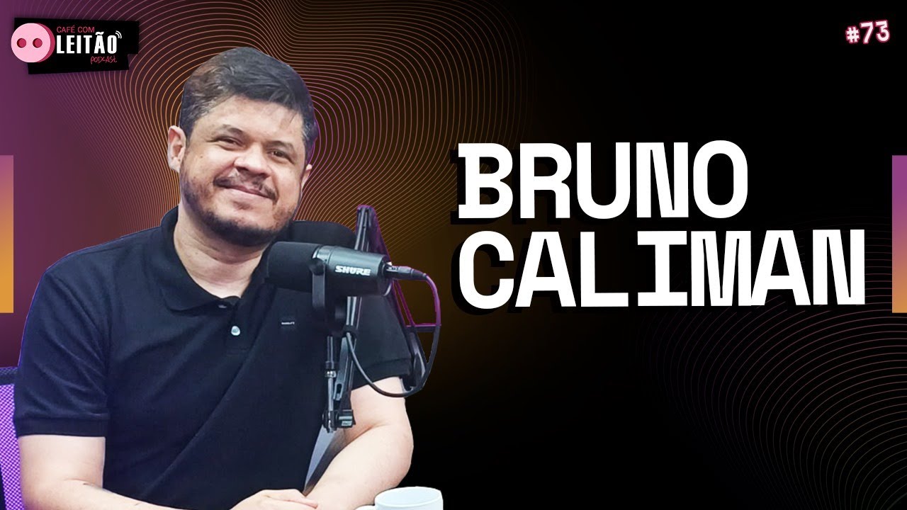Bruno Caliman - Compositor e Cantor - Café com Leitão #73