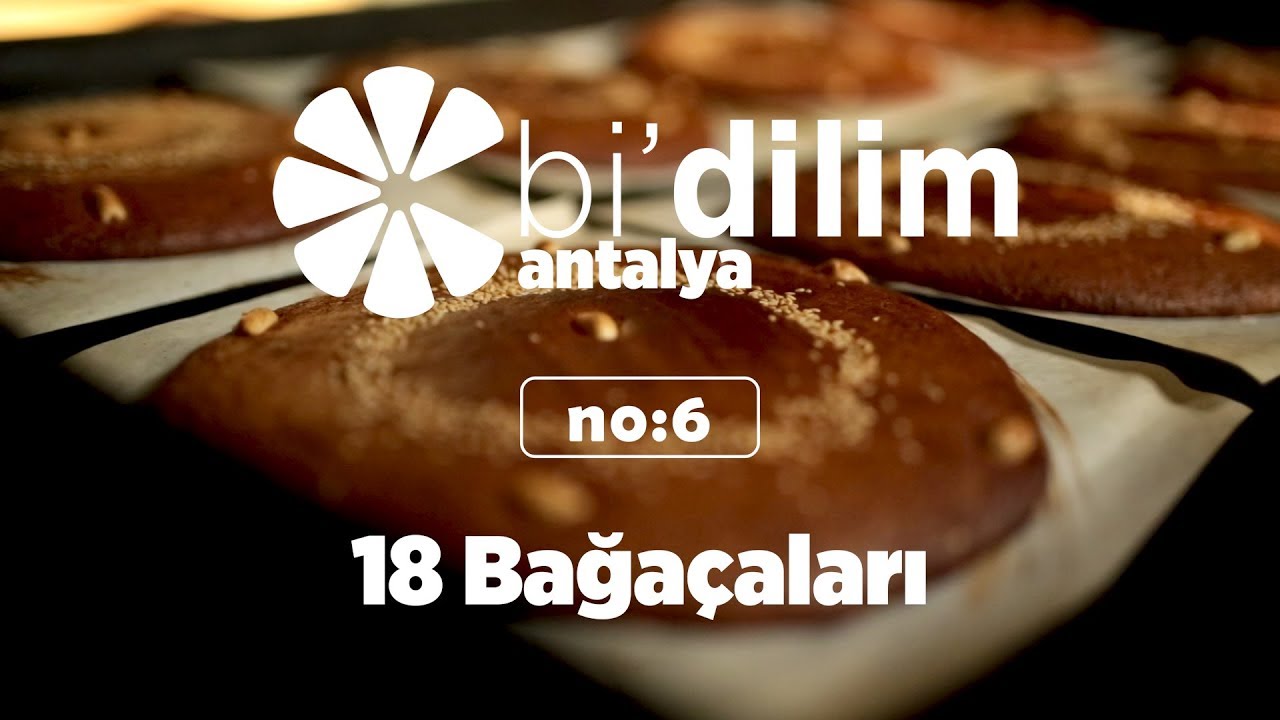 Bi'dilim Antalya / No:6 / 18 Bağaçaları