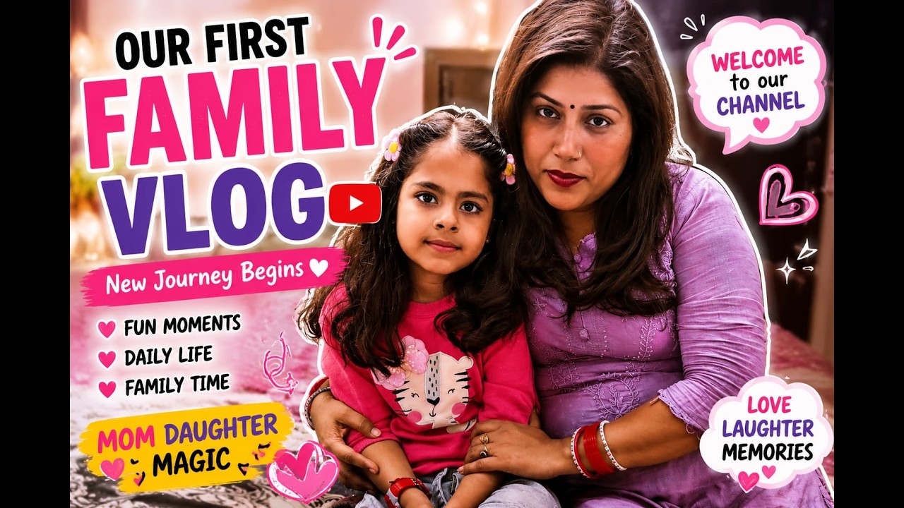 Our First Family Vlog ❤️ | Mom Daughter Magic | Welcome To Mom Daughter Magic 🎀 | First Vlog
