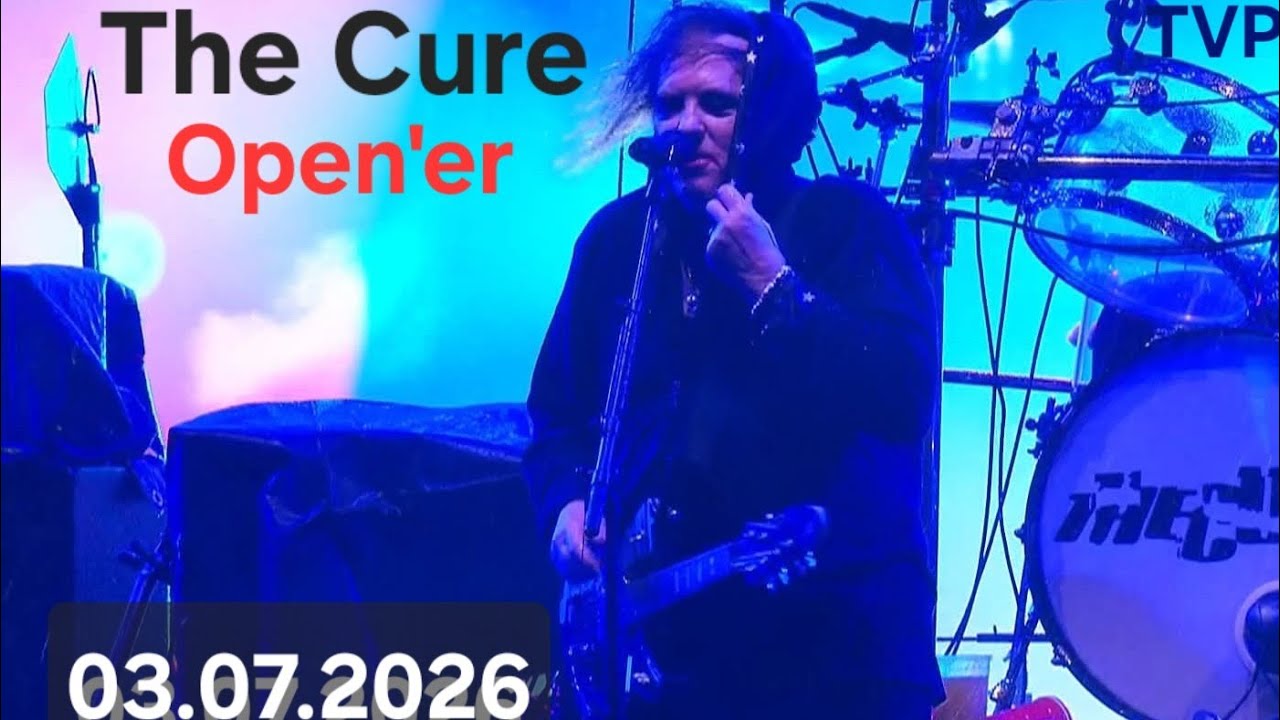 THE CURE 03.07.2026 GDYNIA KOSAKOWO Opener Festival The Cure Headliner #opener2026 #thecurepoland