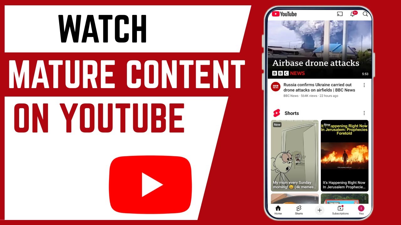 How To Watch Mature Content On YouTube Account