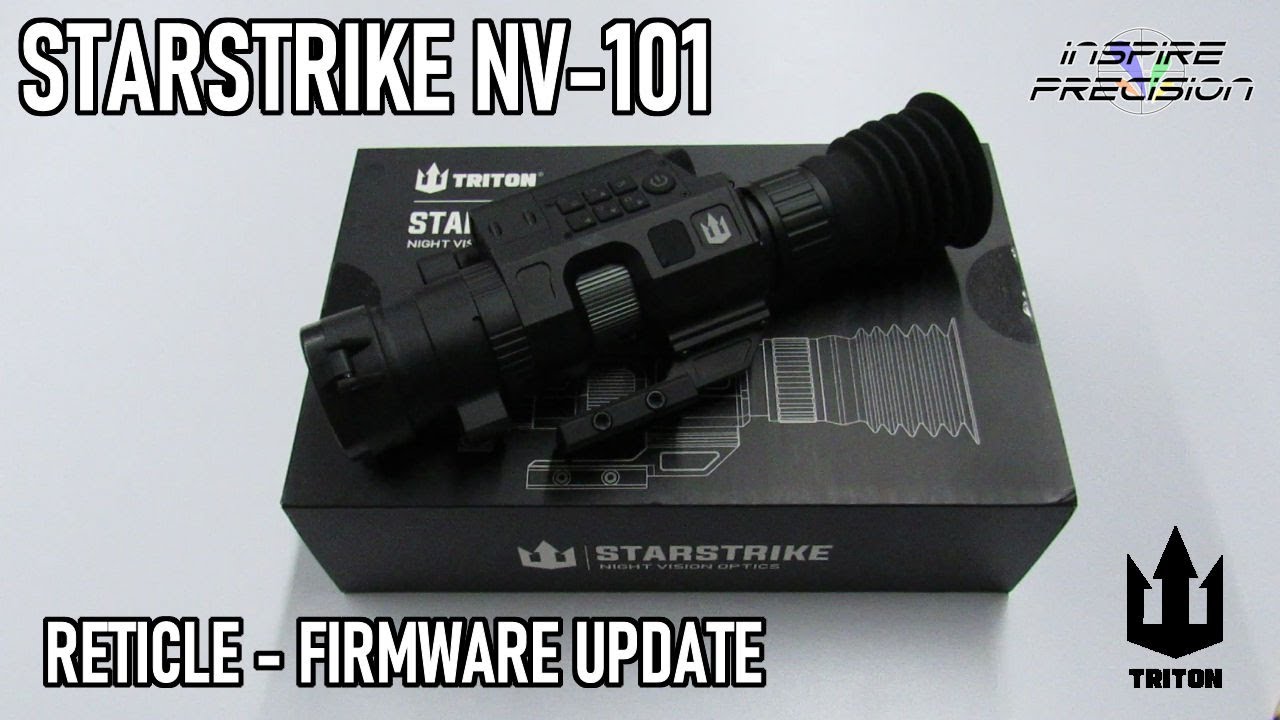 Triton Starstrike NV-101 3-18x Reticle Firmware Update