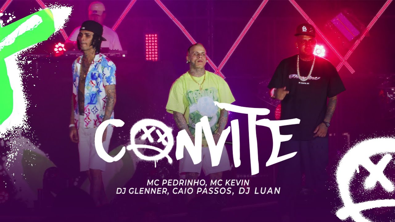 MC Pedrinho e MC Kevin - Convite (GR6 Explode) DVD 10 Anos
