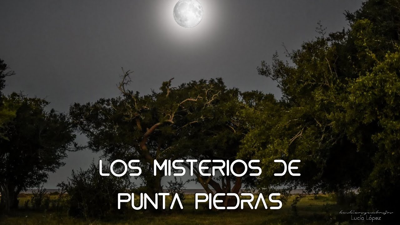 LOS MISTERIOS DE PUNTA PIEDRAS