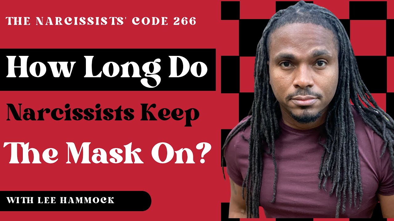266- How long does the narcissist keep the mask on? they can only pretend to change for short period