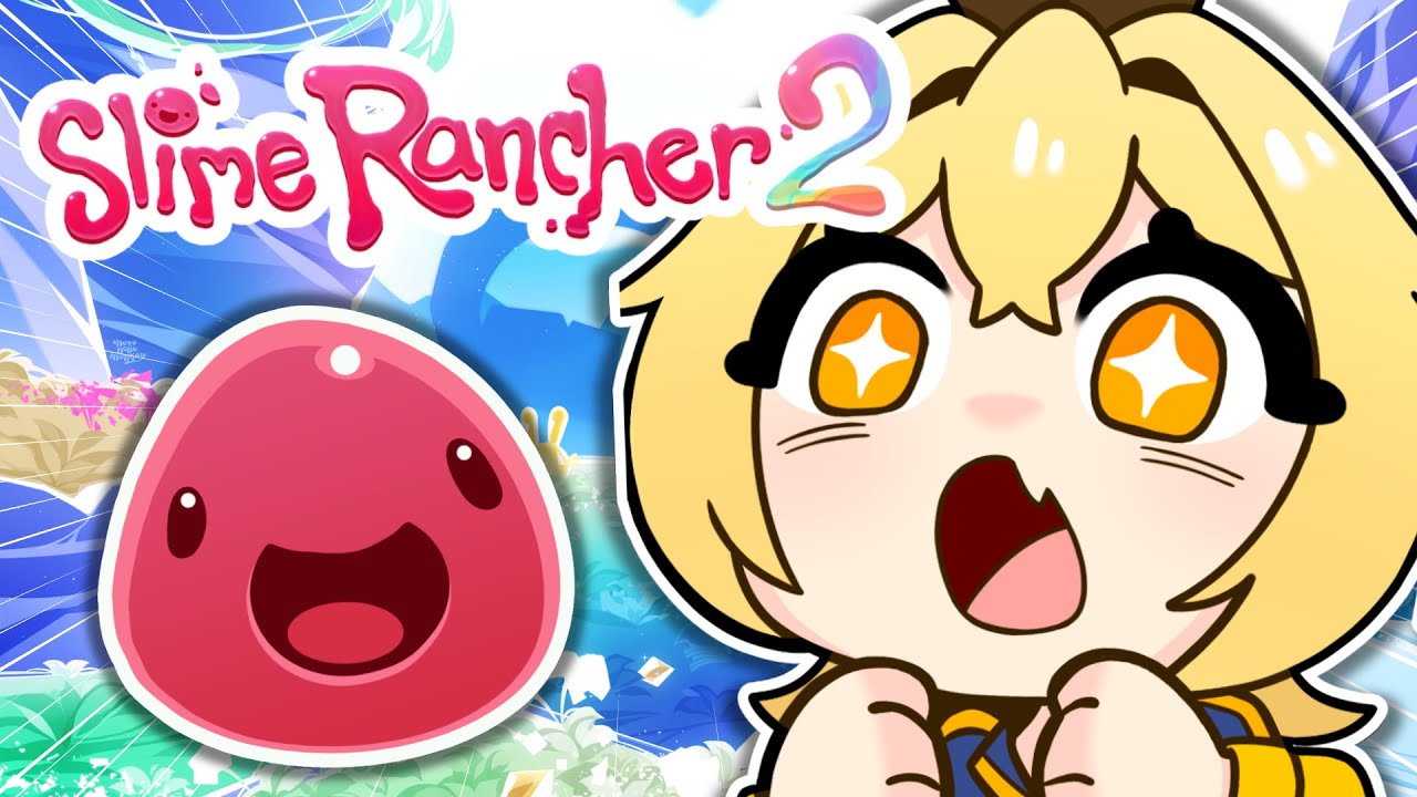 【SLIME RANCHER 2】SLIME TIME PRIME!【#1】