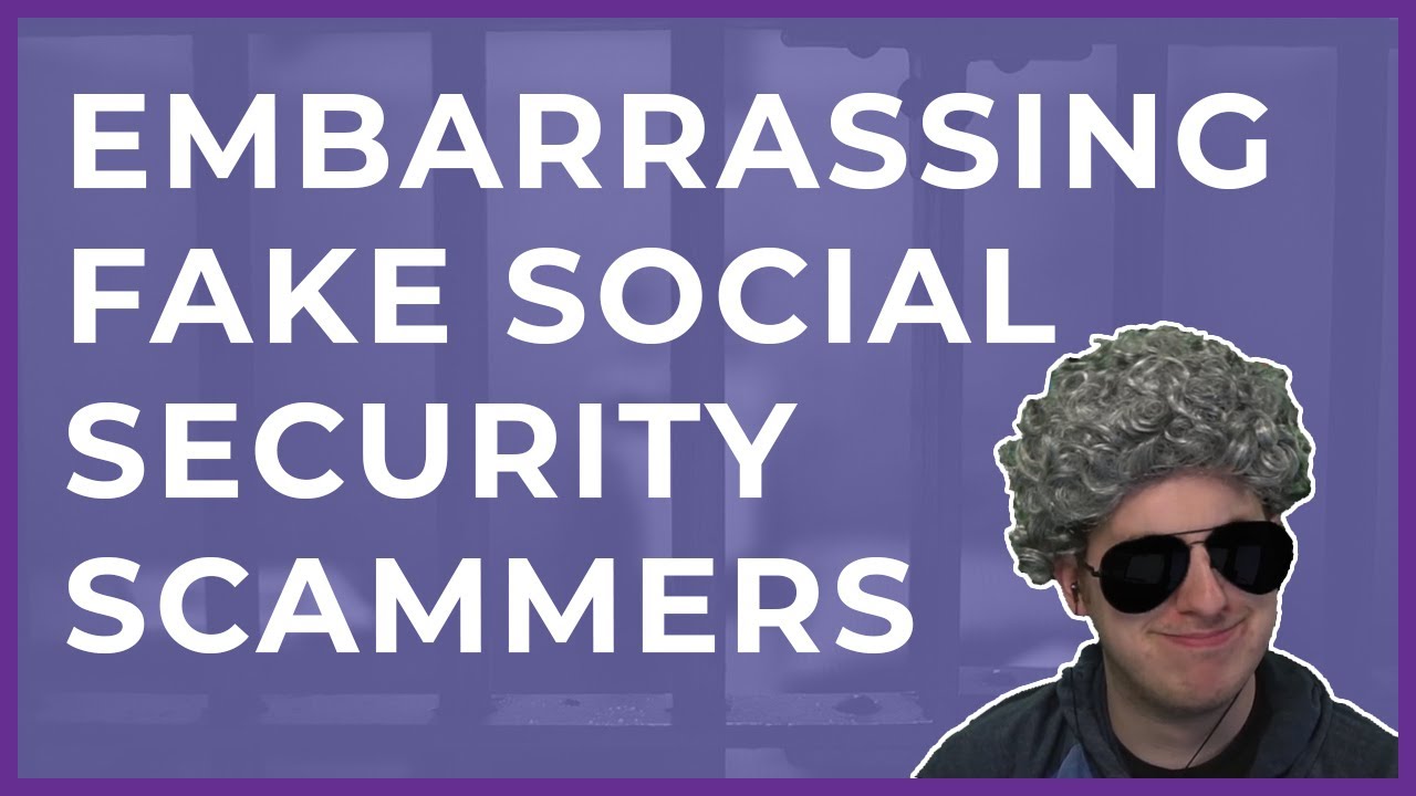 Embarrassing Social Security Dept. Scammers