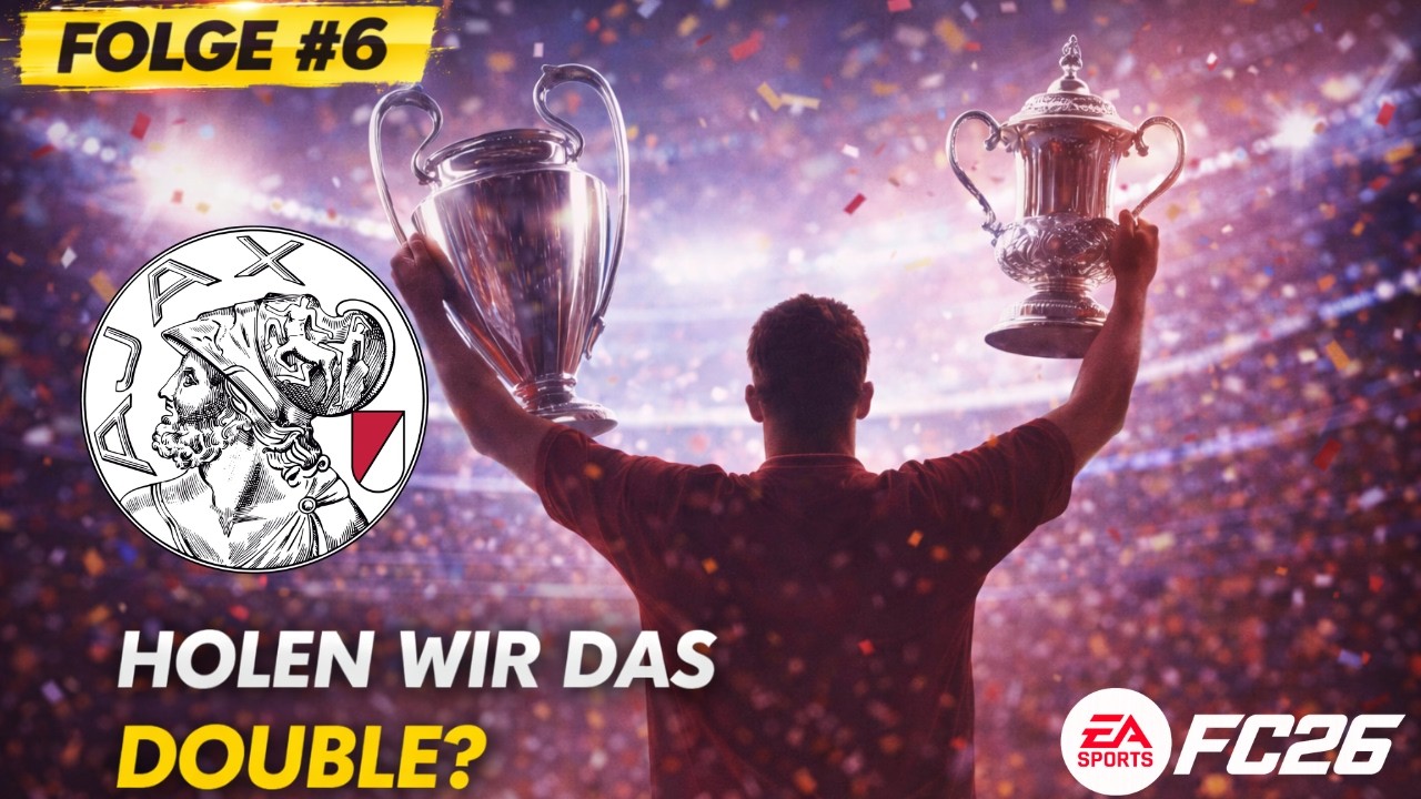 MISSION AJAX | Holen wir das DOUBLE?! | FINALE