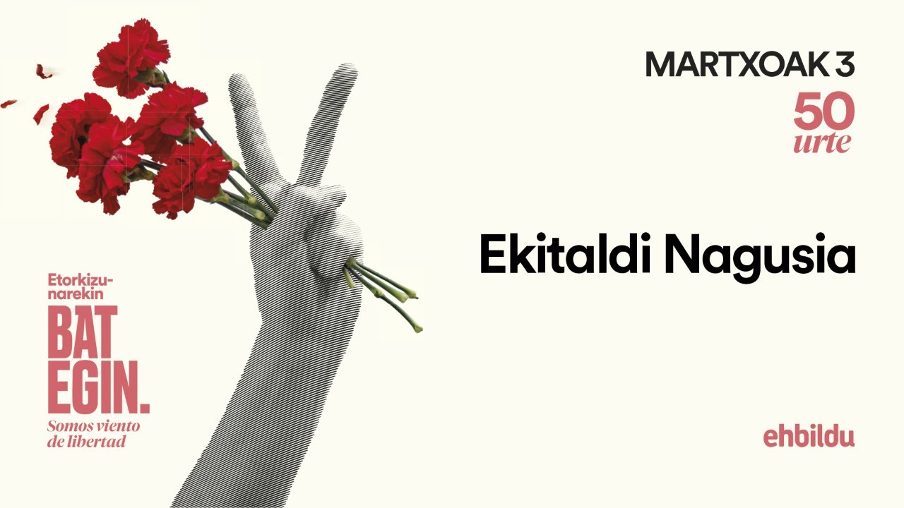MARTXOAK 3, 50 URTE | Ekitaldi Nagusia