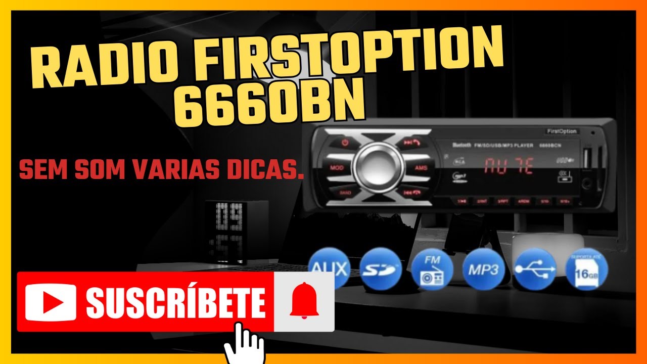 #023 Radio FirstOption 6660BN sem som varias dicas.