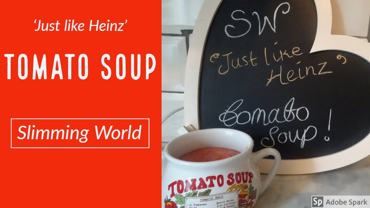 'Just like Heinz' Slimming World Tomato Soup