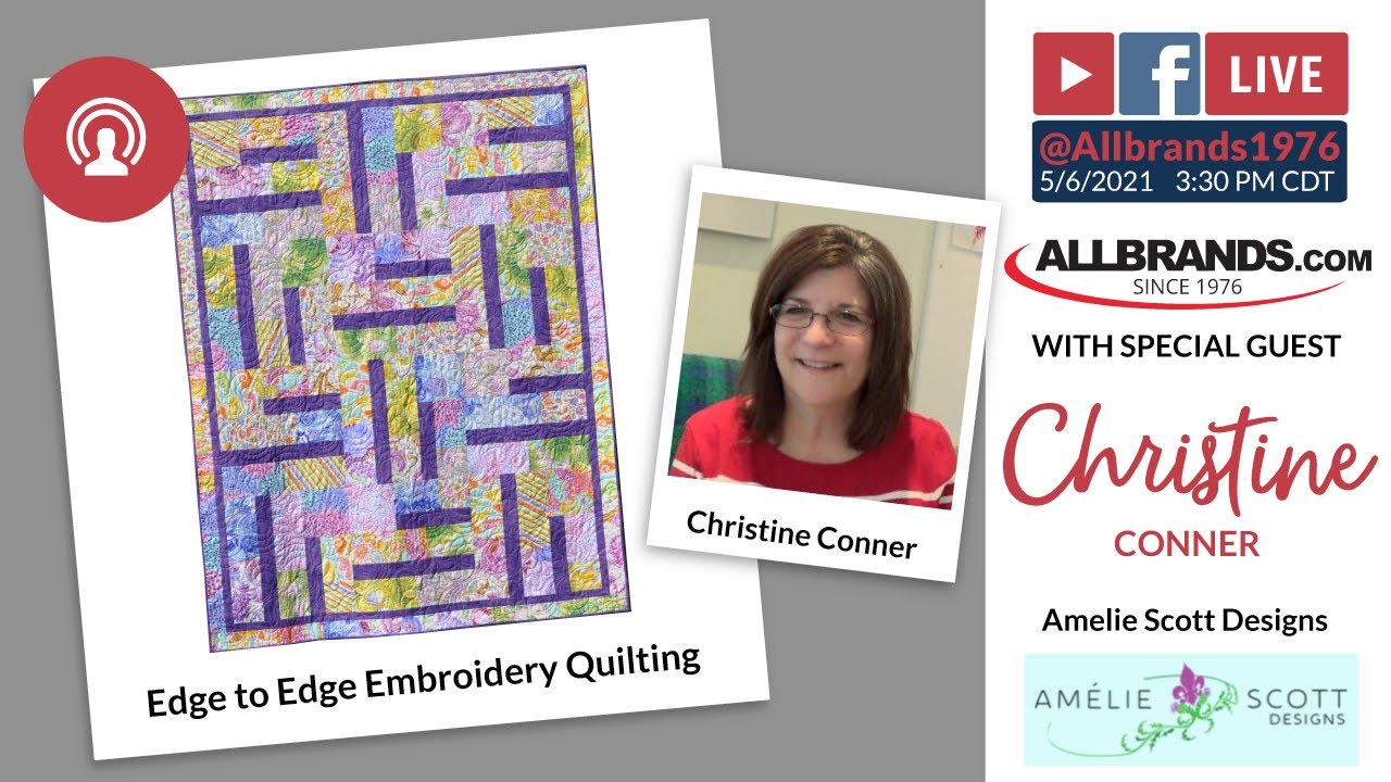 THE ALLBRANDS SHOW | Edge to Edge Embroidery Quilting with Christine Conner of Amelie Scott Designs