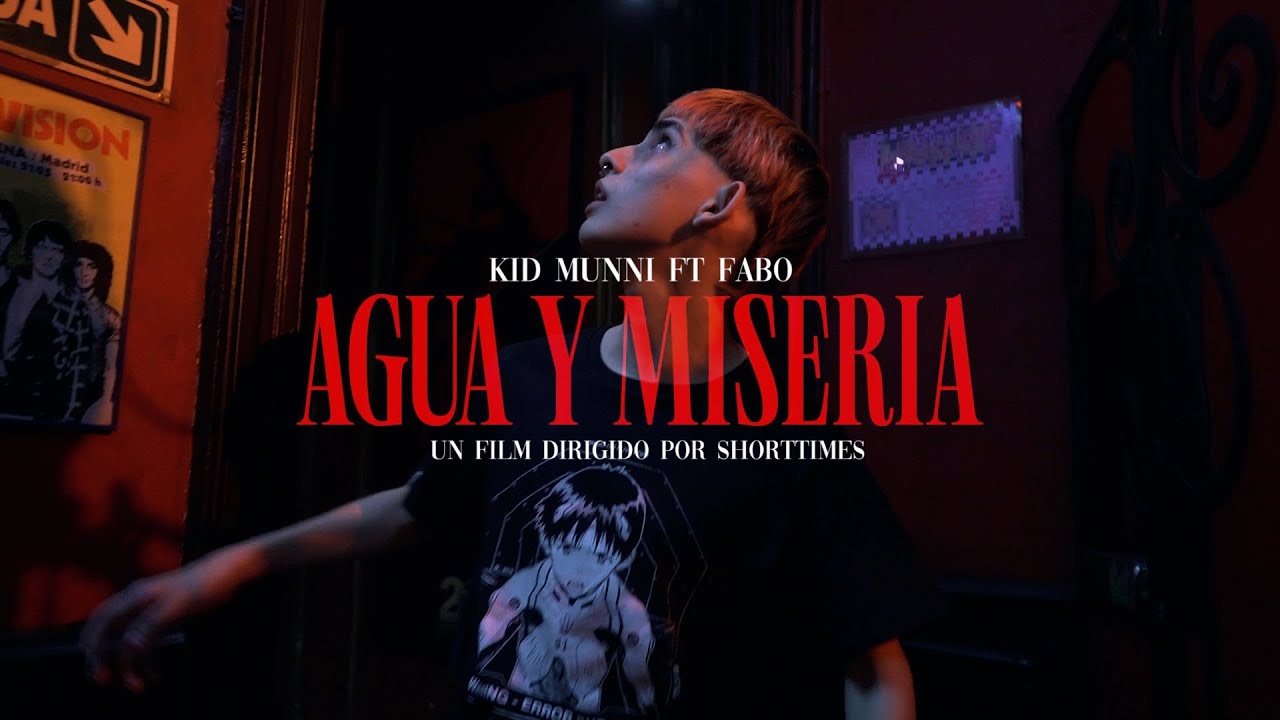 KILL MUNNI ft. FABO - AGUA Y MISERIA