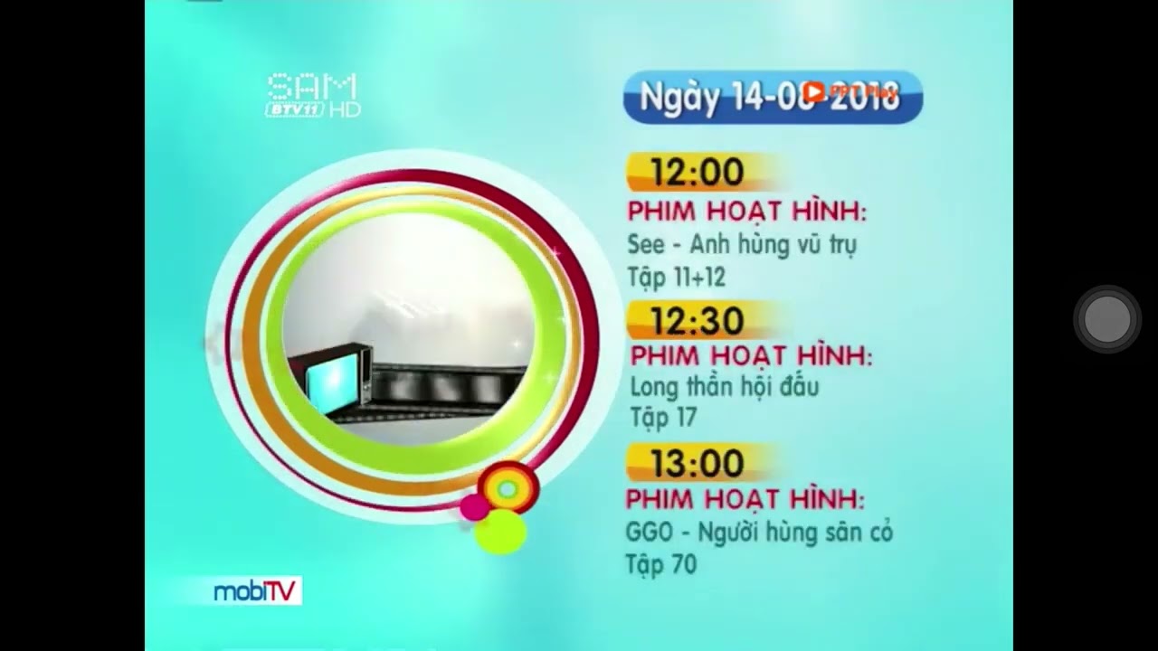 Lịch ph&aacute;t s&oacute;ng phim hoạt h&igrave;nh k&ecirc;nh SAM - BTV11 (14.08.2018)