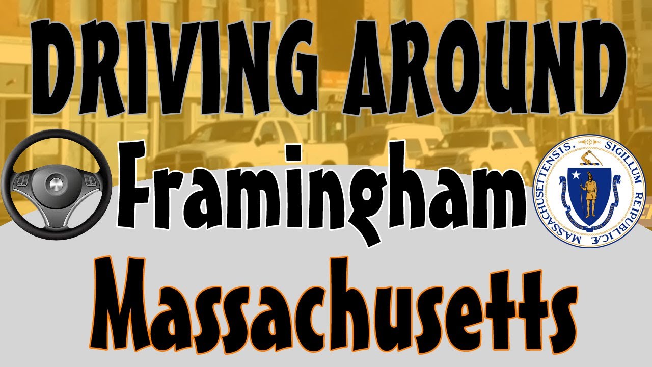 Driving Around Framingham, Massachusetts