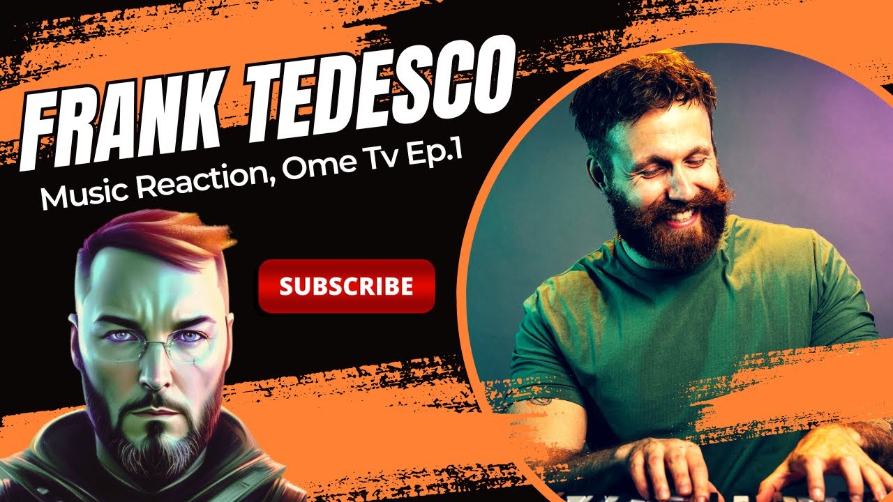Frank Tedesco 🇺🇸 | Ome Tv | Episode #1 | Music Reaction | Frank is awesome!