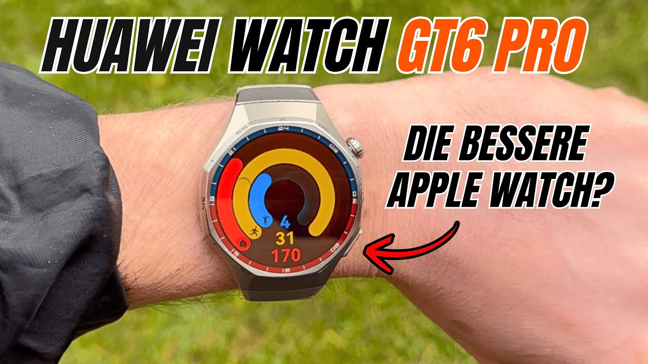 Huawei Watch GT6 Pro Test: Besser als die Apple Watch?