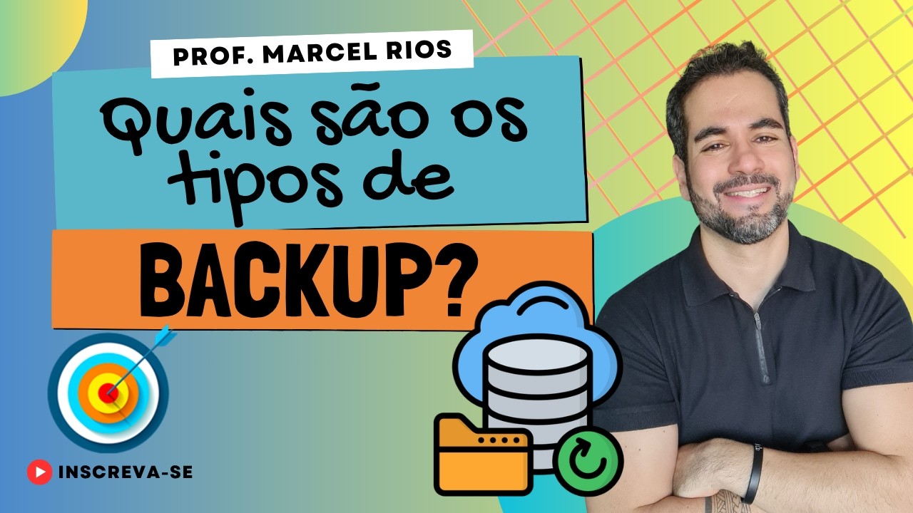 Quais s&atilde;o os Tipos de Backup?