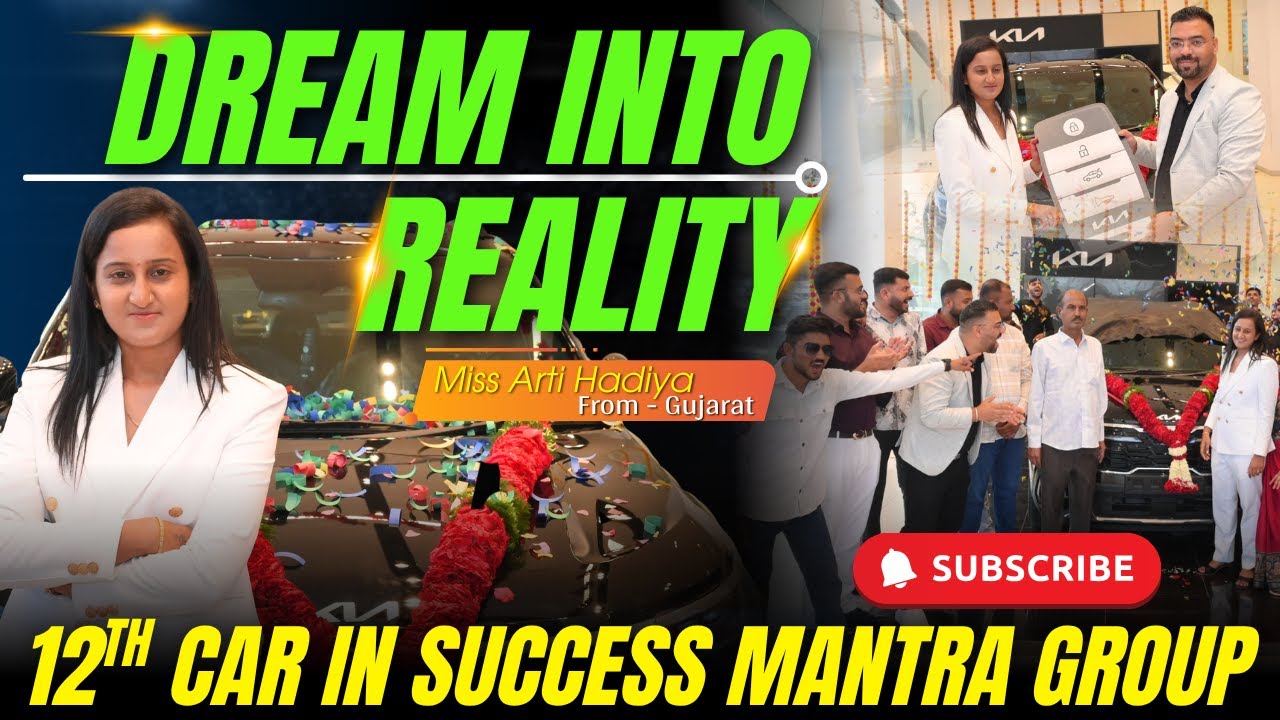 Dream into Reality | Ft. Arti Hadiya | 12th Car in Success Mantra Group | Kia | Achievement #newcar