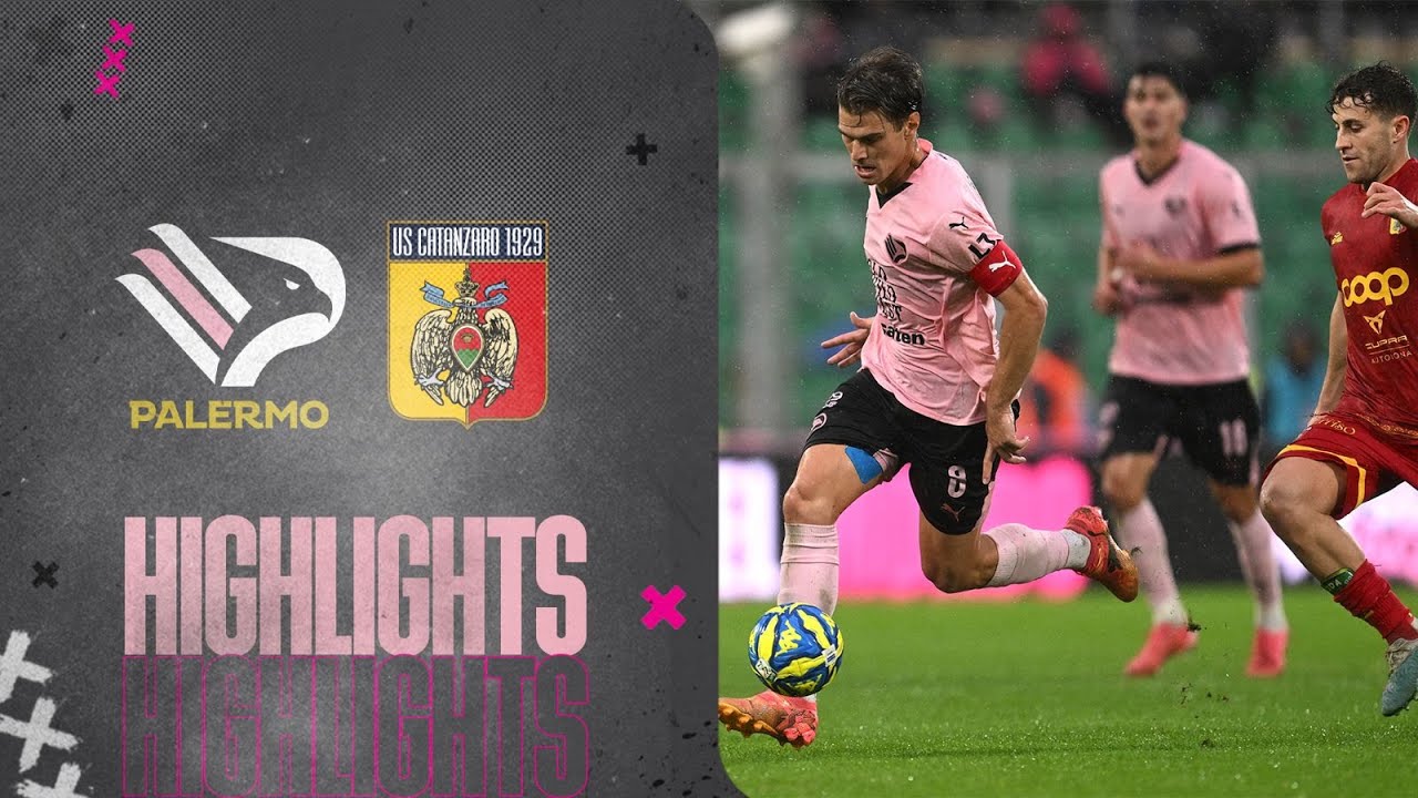 Palermo-Catanzaro 1-2 | HIGHLIGHTS 17ª giornata Serie B 24/25
