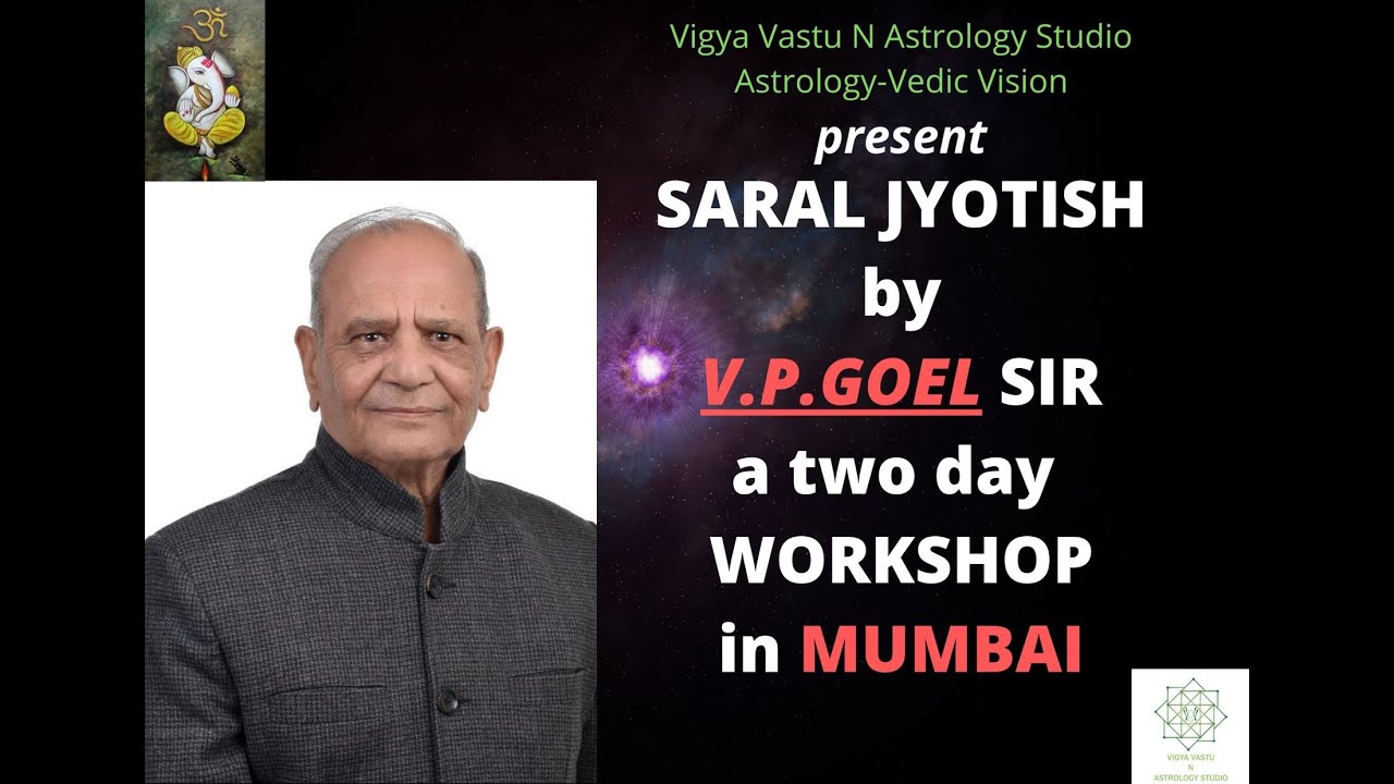 SARAL JYOTISH WITH SHRI V P GOEL JI