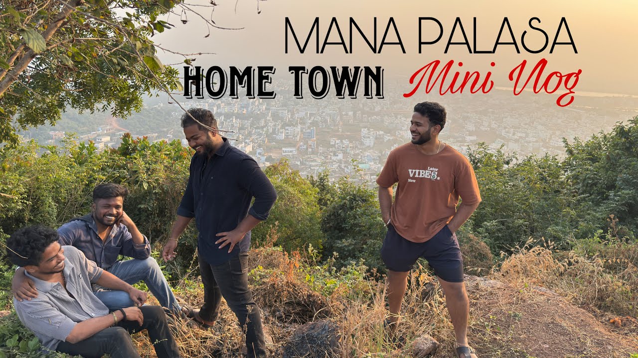 Mana palasa nemalikonda Vlog with friends #minivlog 